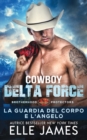 Cowboy Delta Force : La Guardia del Corpo e l'Angelo - Book