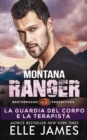 Montana Ranger : La Guardia del Corpo e la Terapista - Book