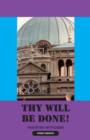 Thy Will Be Done! - Book