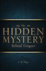 The Hidden Mystery Behind Tongues - Book