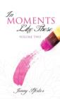 In Moments Like These Volume Two - Book