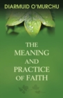 The Meaning and Practice of Faith - Book