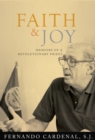 Faith & Joy : Memoirs of a Revolutionary Priest - Book