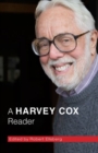 A Harvey Cox Reader - Book