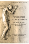 Fifteen Steps out of Darkness : The Way of the Cross for People on the Journey of Mental Illness - Book