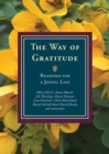 The Way of Gratitude : Readings for a Joyful Life - Book