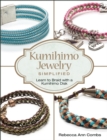 Kumihimo Jewelry Simplified : Learn to Braid with a Kumihimo Disk - Book