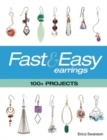 Fast & Easy Earrings : 100+ Projects - Book