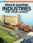 Space-Saving Industries for Your Layout - Book