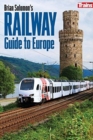 Brian Solomon's Railway Guide to Europe (Intl Edition) - Book