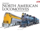 Historic North American Locomotives : An Illustrated Journey - Book