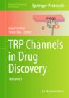 TRP Channels in Drug Discovery : Volume I - Book