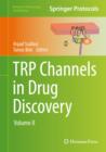 TRP Channels in Drug Discovery : Volume II - Book