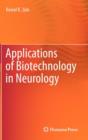 Applications of Biotechnology in Neurology - Book