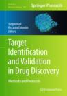Target Identification and Validation in Drug Discovery : Methods and Protocols - Book