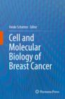 Cell and Molecular Biology of Breast Cancer - eBook