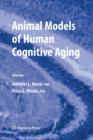 Animal Models of Human Cognitive Aging - Book