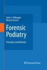 Forensic Podiatry : Principles and Methods - Book