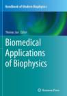 Biomedical Applications of Biophysics - Book