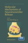 Molecular Mechanisms of Neurotransmitter Release - Book