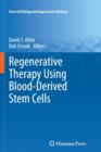 Regenerative Therapy Using Blood-Derived Stem Cells - Book
