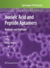 Nucleic Acid and Peptide Aptamers : Methods and Protocols - Book