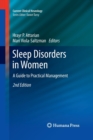 Sleep Disorders in Women : A Guide to Practical Management - Book