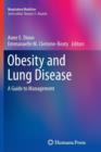 Obesity and Lung Disease : A Guide to Management - Book