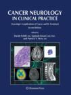 Cancer Neurology in Clinical Practice : Neurologic Complications of Cancer and Its Treatment - Book