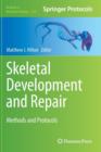 Skeletal Development and Repair : Methods and Protocols - Book