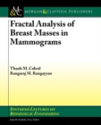Fractal Analysis of Breast Masses in Mammograms - Book