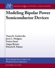 Modeling Bipolar Power Semiconductor Devices - Book