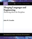 Merging Languages and Engineering : Partnering Across the Disciplines - Book