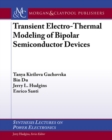 Transient Electro-Thermal Modeling of Bipolar Power Semiconductor Devices - Book
