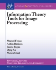 Information Theory Tools for Image Processing - Book
