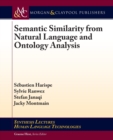 Semantic Similarity from Natural Language and Ontology Analysis - Book