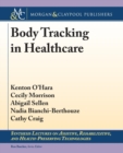 Body Tracking in Healthcare - Book