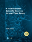 A Framework for Scientific Discovery through Video Games - Book