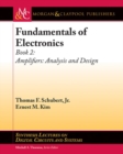 Fundamentals of Electronics : Book 2: Amplifiers: Analysis and Design - Book