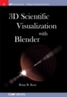 3D Scientific Visualization with Blender - eBook