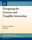 Designing for Gesture and Tangible Interaction - Book