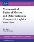 Mathematical Basics of Motion and Deformation in Computer Graphics - Book