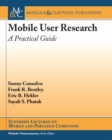 Mobile User Research : A Practical Guide - Book