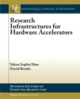 Research Infrastructures for Hardware Accelerators - Book