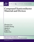 Compound Semiconductor Materials and Devices - Book