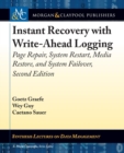 Instant Recovery with Write-Ahead Logging : Page Repair, System Restart, Media Restore, and System Failover - Book