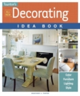 All New Decorating Idea Book : Color. Furniture. Lighting. Style - Book