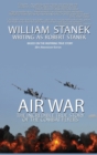 Air War The Incredible True Story of the Combat Flyers - Book