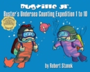 Buster's Undersea Counting Expedition 1 to 10, Library Hardcover Edition : 15th Anniversary - Book