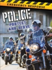 Police : Protect and Serve - eBook